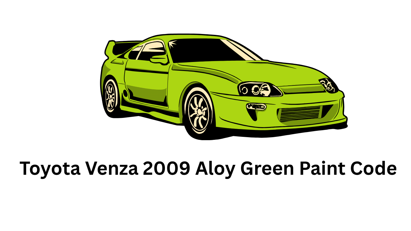 Toyota Venza 2009 Aloy Green Paint Code